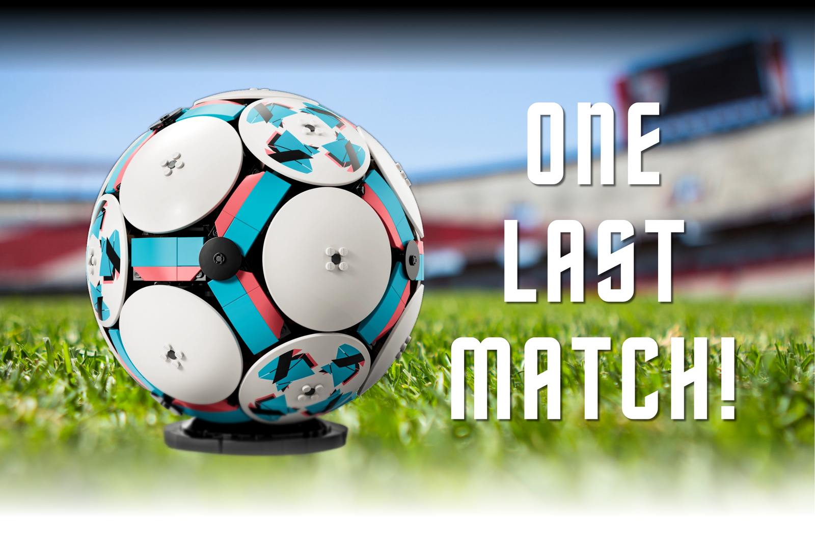One Last Match!