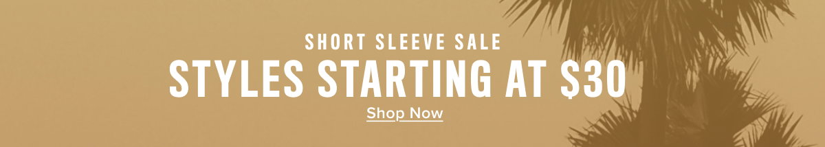 Short-Sleeve Sale: $68 Short-Sleeve Button-Downs, $58 Short-Sleeve Polos, $30 Short-Sleeve Tees
