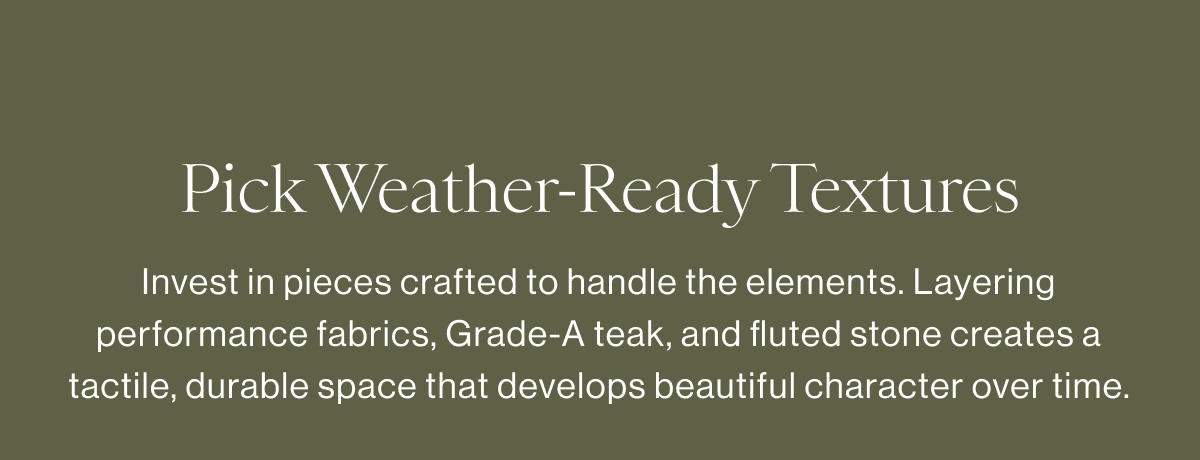 Pick Weather-Ready Textures