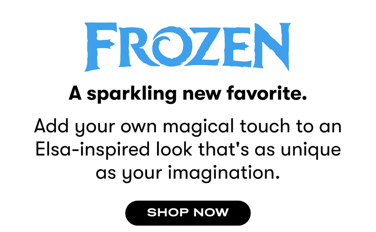 Frozen logo with text about Elsa-inspired looks and a "Shop Now" button.