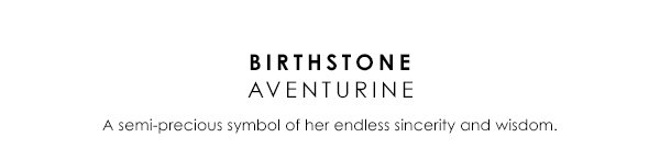 Birthstone - Aventurine