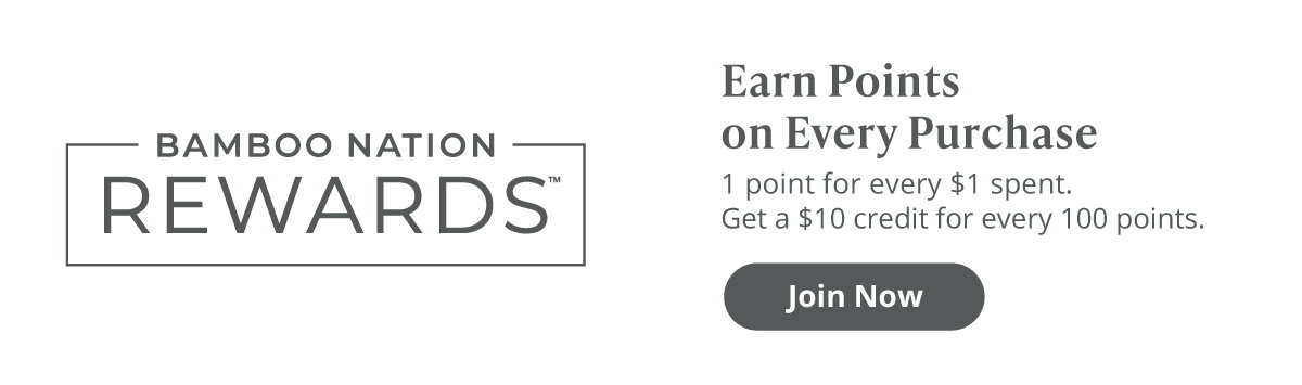 Bamboo Nation Rewards | Earn points on every purchase! Join Now.