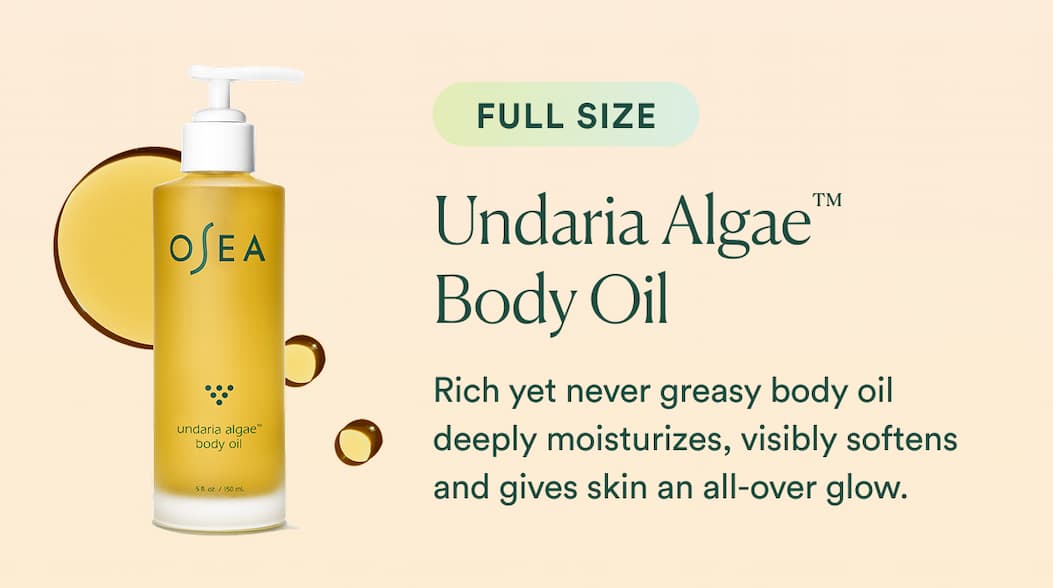 Undaria Algae™ Body Oil - 5 oz.  Rich yet never greasy body oil deeply moisturizes, visibly softens, and gives skin an all-over glow.
