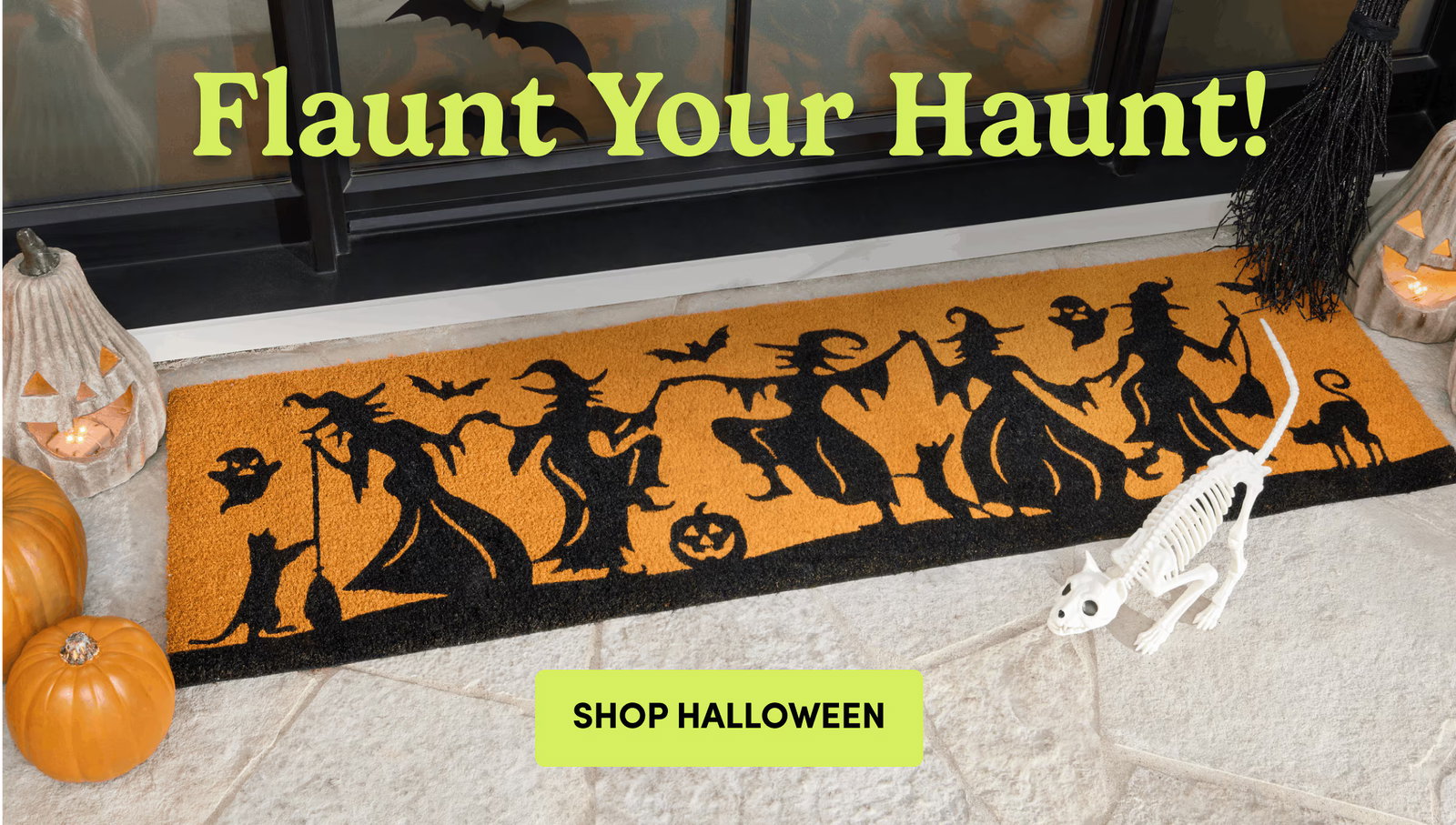 Flaunt Your Haunt! | Shop Halloween