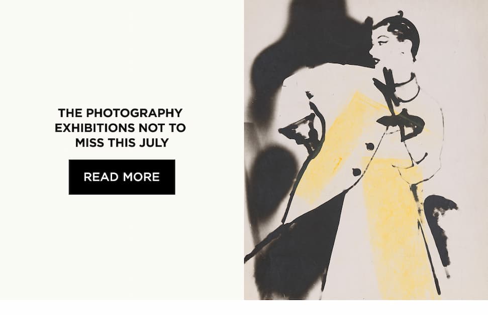 The Photography Exhibitions Not To Miss This July