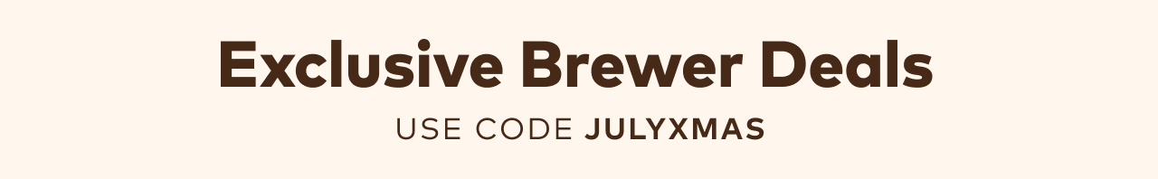 Exclusive Brewer Deals