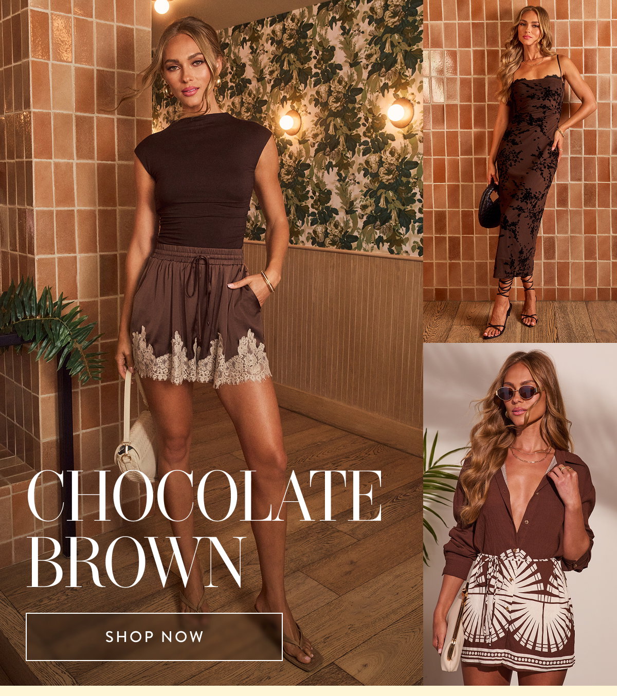 Chocolate Brown. Shop Now