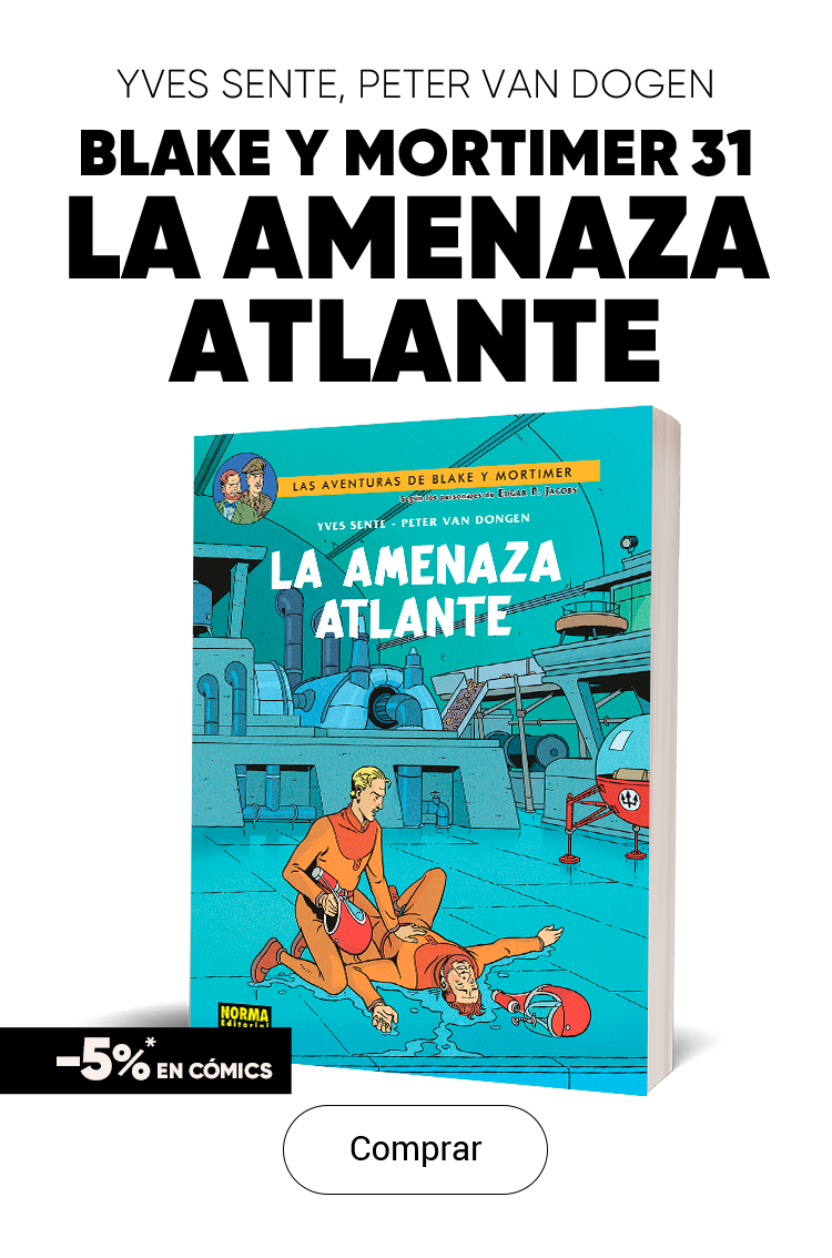 Blake Y Mortimer 31. La Amenaza Atlante. Blake y Mortimer en los confines del espacio.