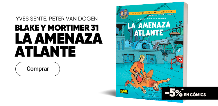 Blake Y Mortimer 31. La Amenaza Atlante. Blake y Mortimer en los confines del espacio.