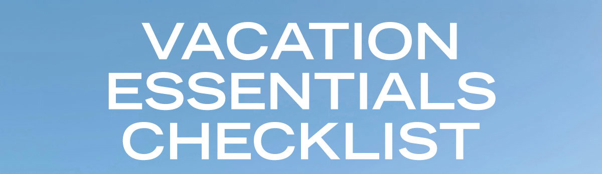 Vacation Essentials Checklist