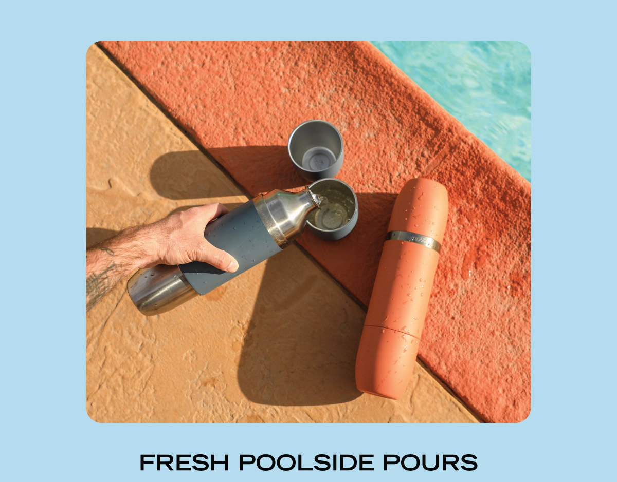 Fresh Poolside Pours