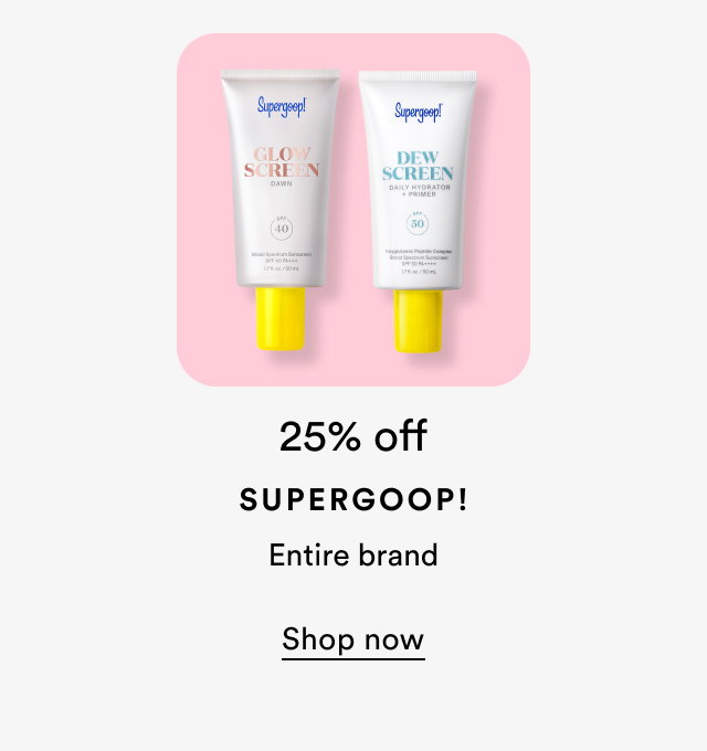 25% off | Supergoop! 