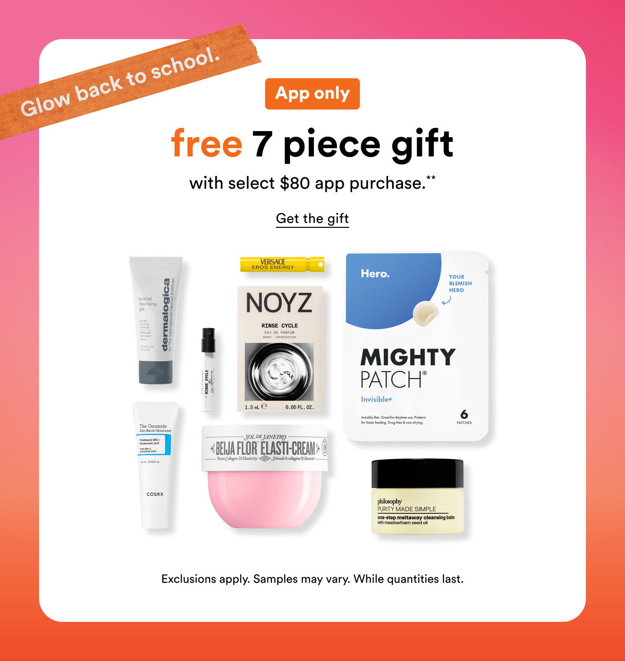 App only | Free 7 piece gift with select $80 app purchase**