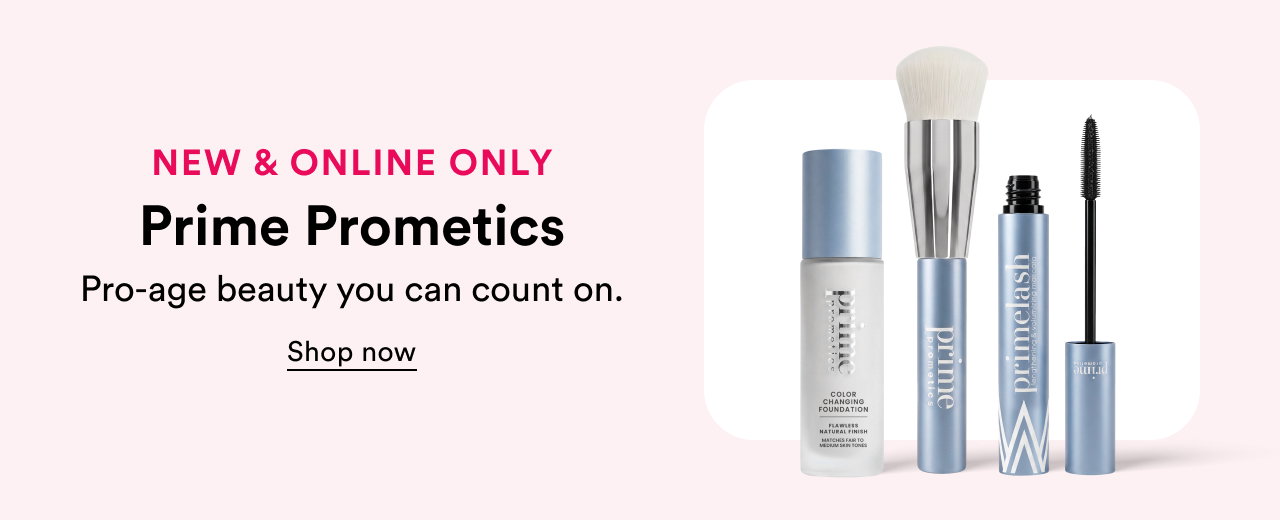 New & online only | Prime Prometics | Pro-age beauty you can count on