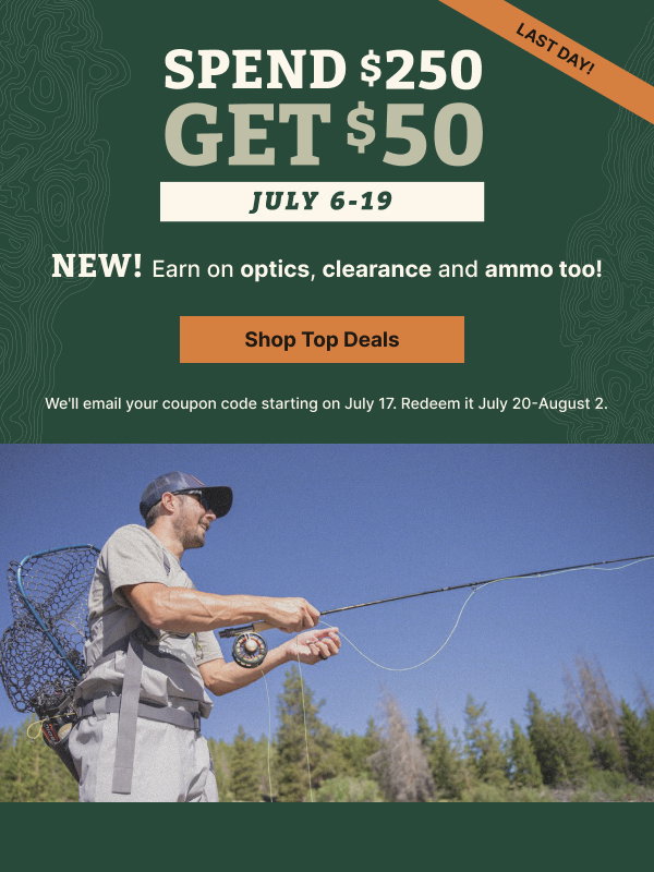 Spend $250 Get $50 Ends Today!