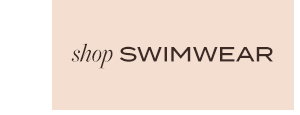 SWIMWEAR