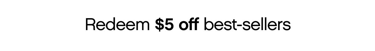 $5 off best sellers