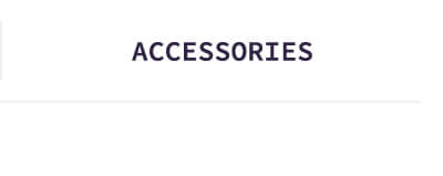 Accessories