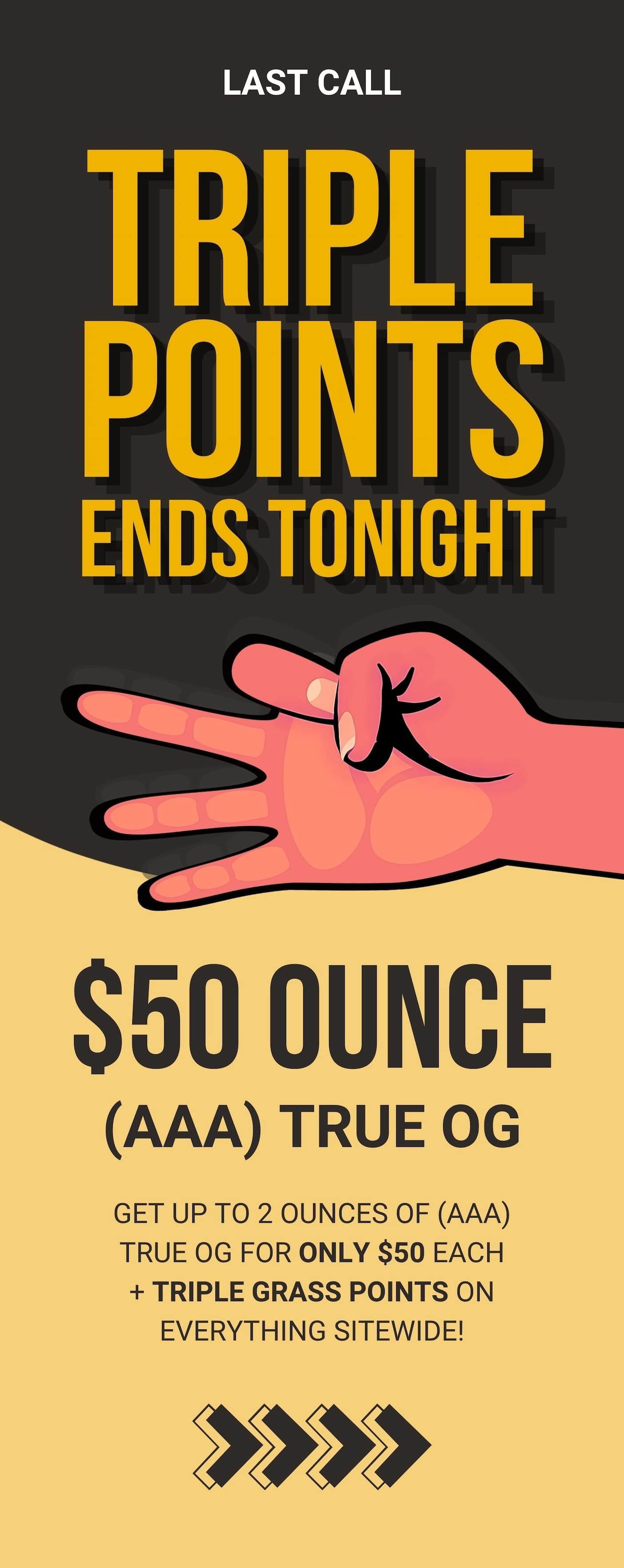 Ends Tonight: True OG $50 oz deal and 3x Grass Points