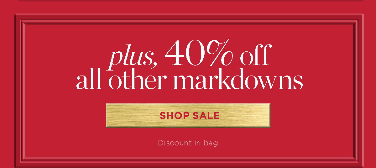 40% off all other Markdowns | Shop Sale