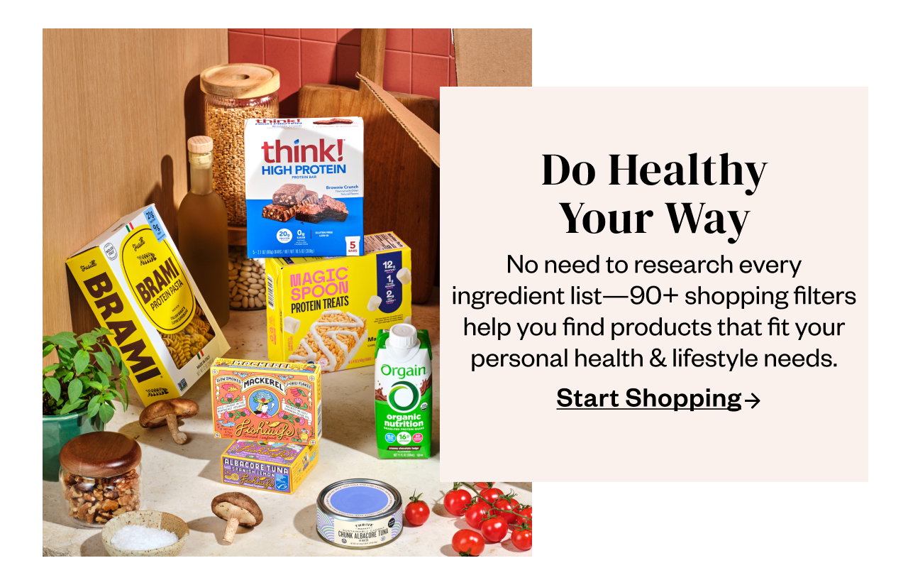 Do Healthy Your Way. Start Shopping.