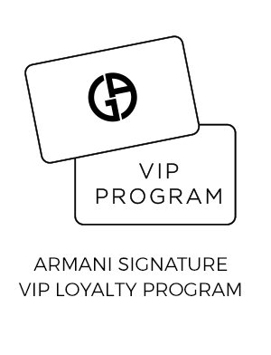 ARMANI SIGNATURE VIP LOYALTY PROGRAM