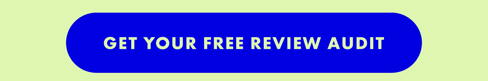 Get Your Free Review Audit