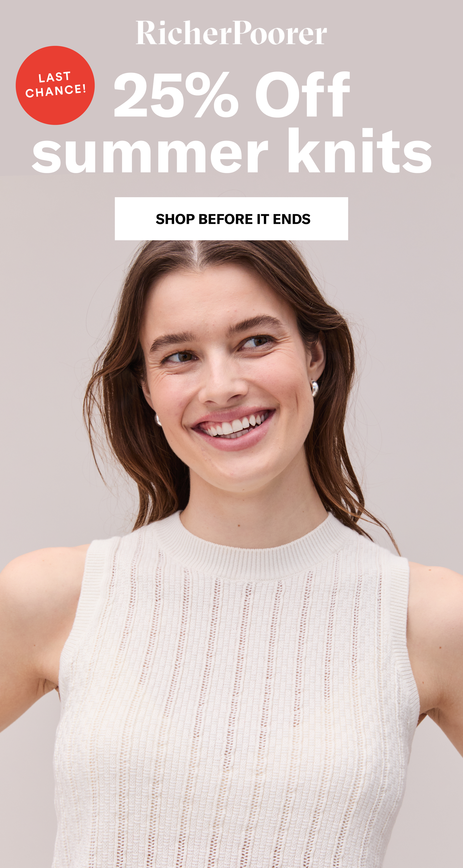 25% Off summer knits [SHOP BEFORE IT ENDS]