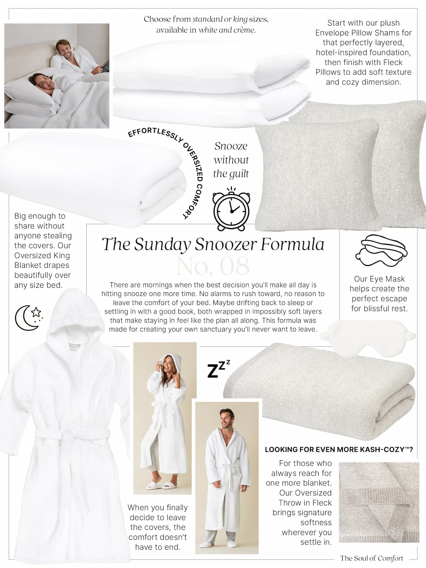 Editorial-style collage featuring The Sunday Snoozer Formula No. 08. The layout showcases plush White and Crème bedding essentials, including Envelope Pillow Shams, Fleck Pillows, an Oversized King Blanket, an Oversized Throw in Fleck, a Signature Hooded Robe, and a matching Eye Mask. Lifestyle images show a couple relaxing in bed and a woman and man wearing white hooded robes. Text encourages lingering in bed a little longer, creating a hotel-inspired sleep sanctuary with layered bedding, and embracing slow mornings with signature Kashwére comfort. Playful callouts include "Snooze without the guilt," "Effortlessly oversized comfort," and "Looking for even more Kash-Cozy?"