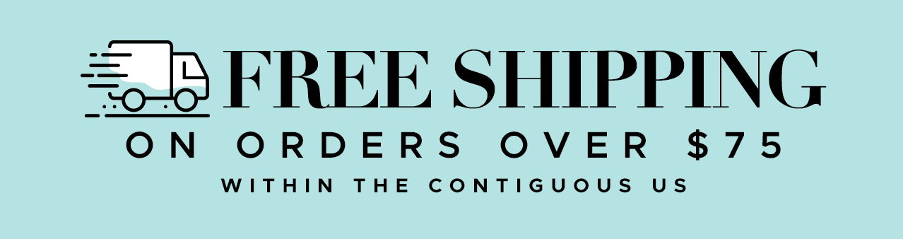 Free shipping on orders over $75.