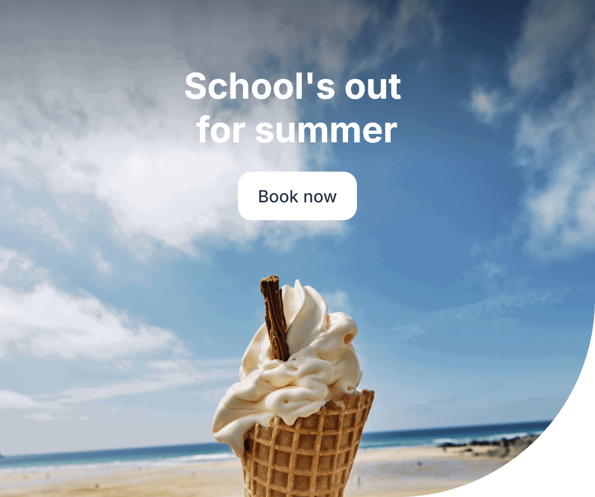 Summer breaks