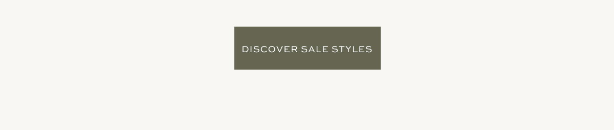 DISCOVER SALE STYLES