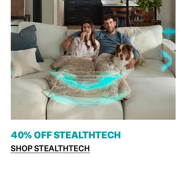 StealthTech | SHOP NOW >>