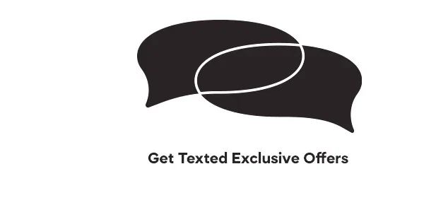 Get Texted Exclusive Offers