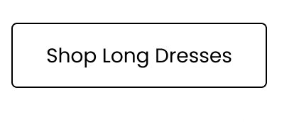 Shop Long Dresses