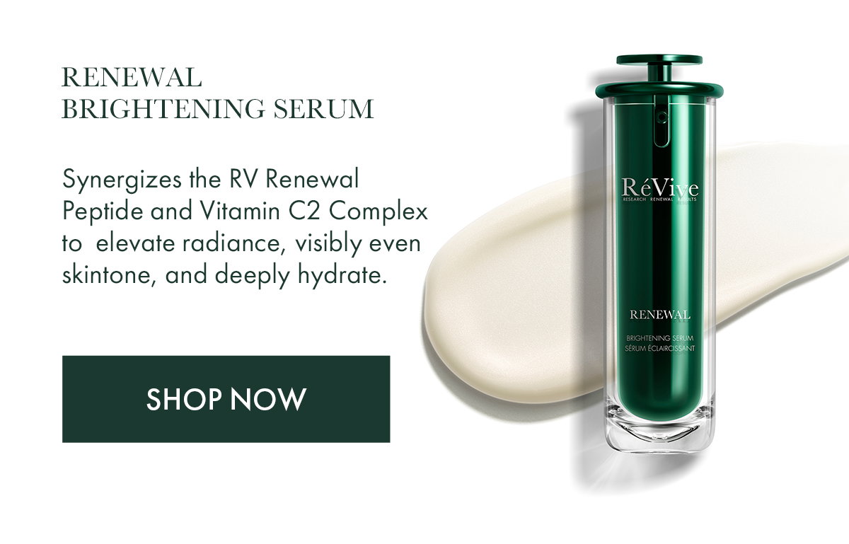 Renewal Brightening Serum