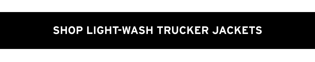 SHOP LIGHT-WASH TRUCKER JACKETS