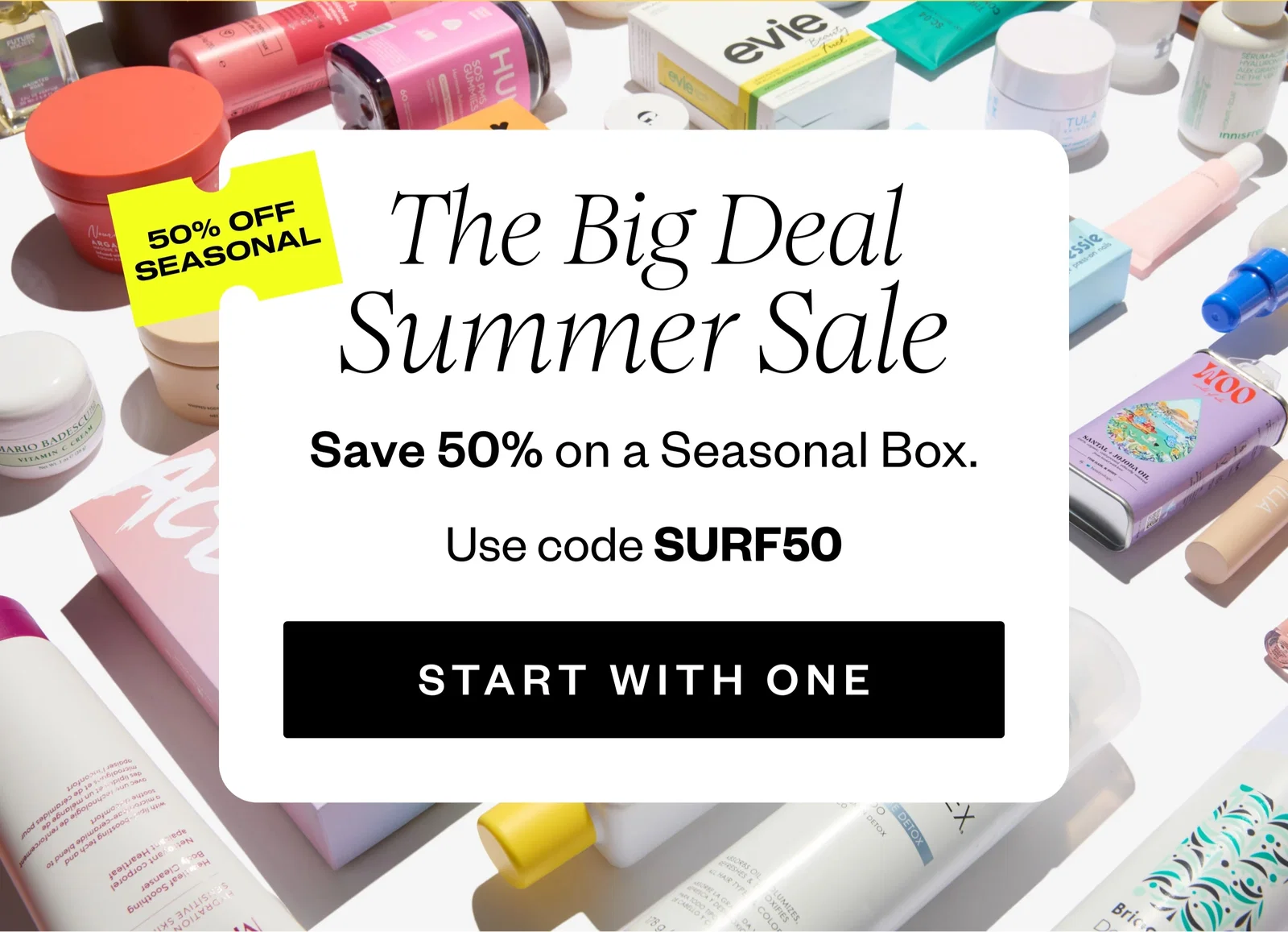The Big Deal Summer Sale | Save 50% on a Seasonal Box. | Use code SURF50 | START WITH ONE