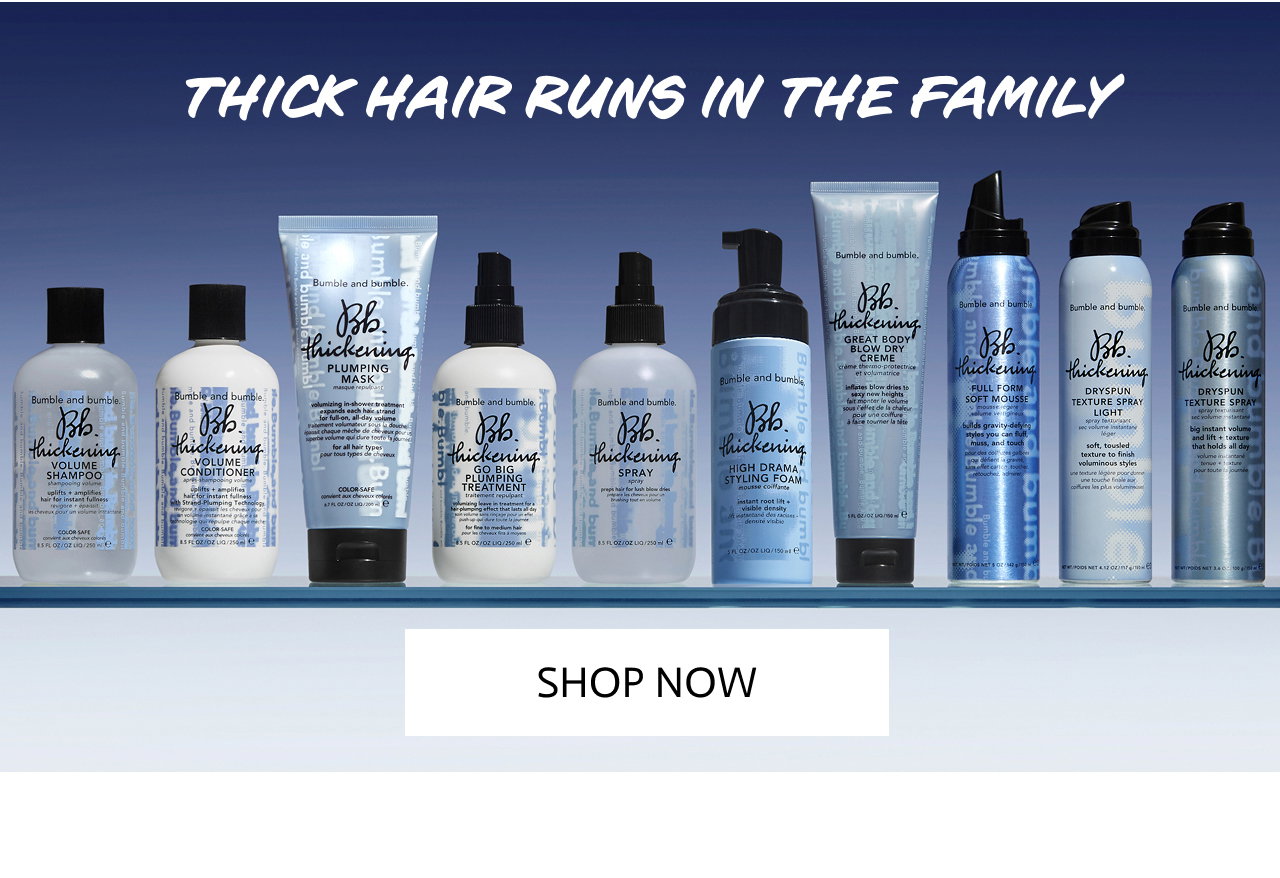 THICK HAIR RUNS IN THE FAMILY | SHOP NOW