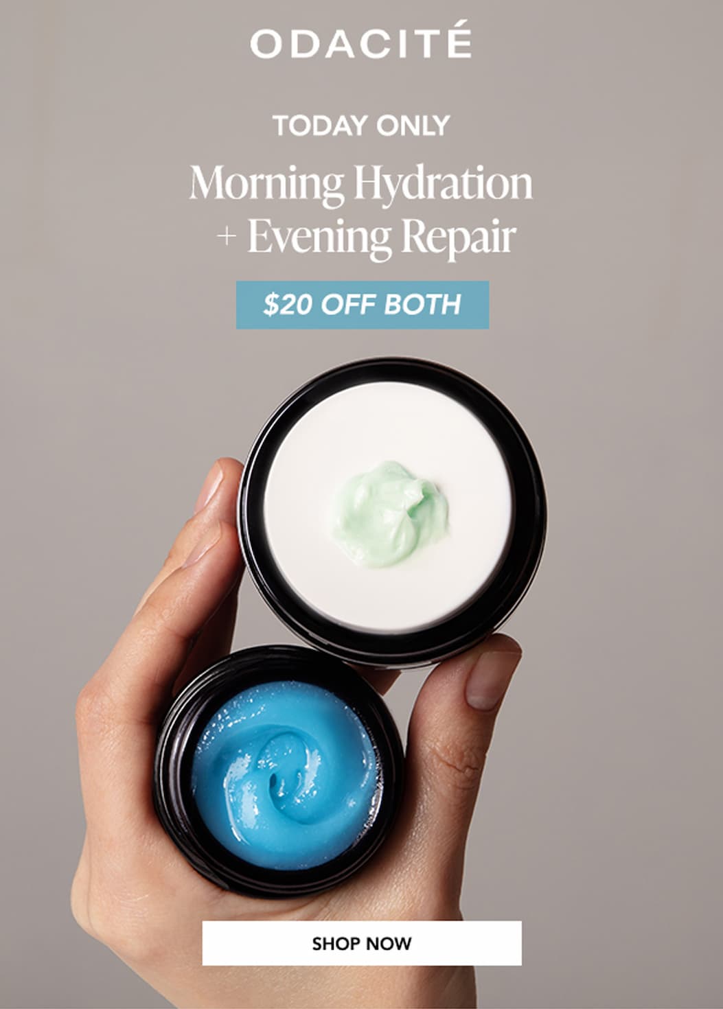 A hand holds open jars of green Green Smoothie cream and blue le Blue Balm beneath text promoting $20 off both for today only.
