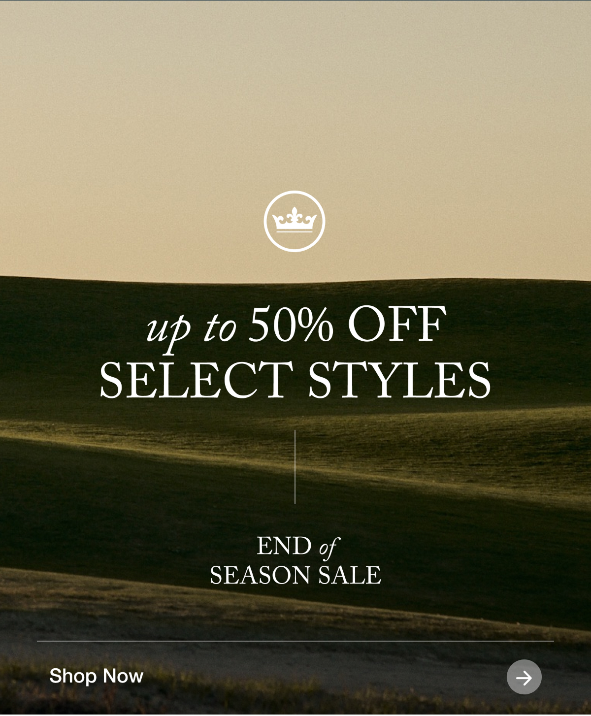 Up to 50% off Select Styles - End of Season Sale - Shop Now