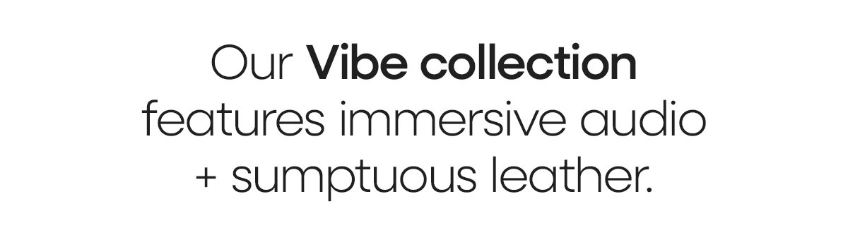 Vibe Collection
