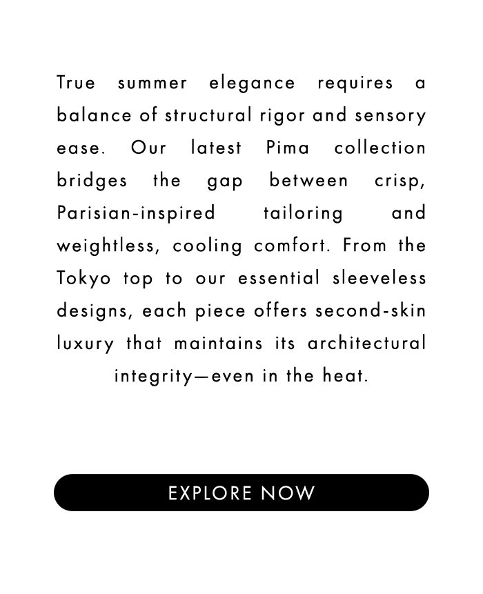 THE PIMA EDIT: SHOP NOW