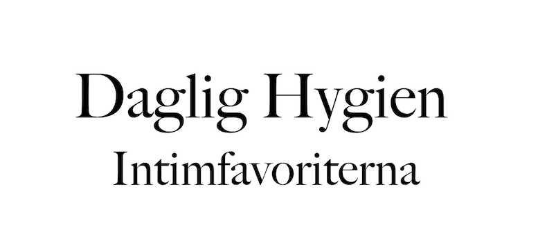 Daglig hygien - Intimfavoriterna