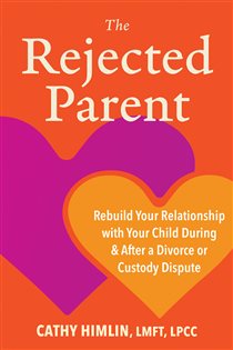 The Rejected Parent, by Cathy Himlin