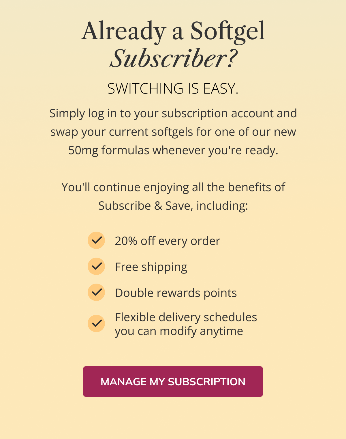 Already a Softgel Subscriber?