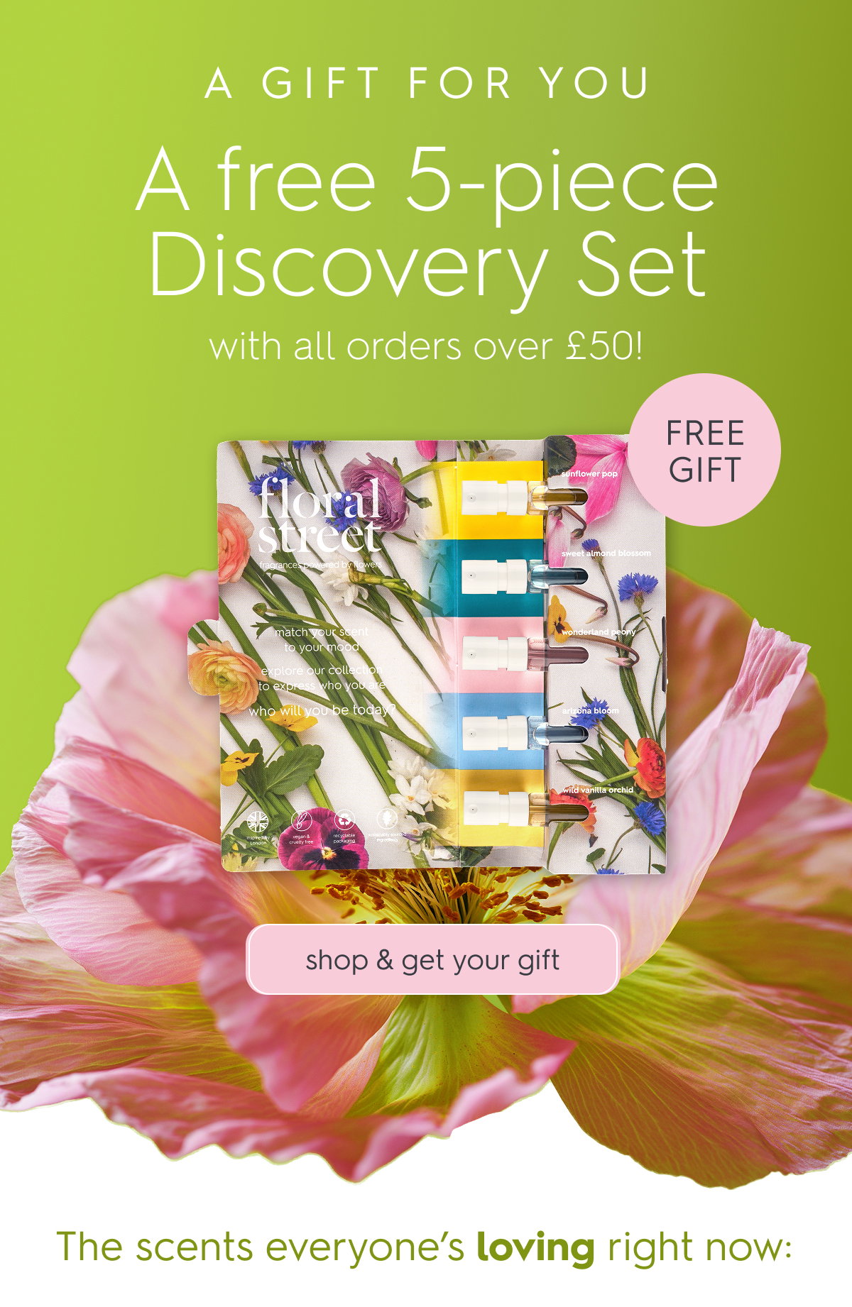 A free 5-piece Discovery Set with all orders over £50!