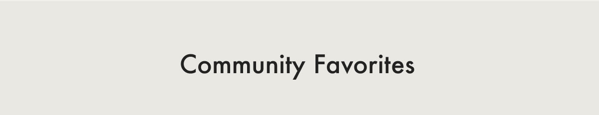 Community Favorites