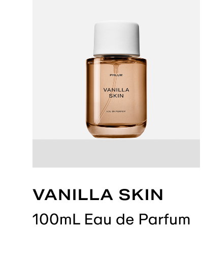 Vanilla Skin - 100mL Eau de Parfum