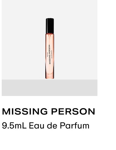 Missing Person - 9.5mL Eau de Parfum